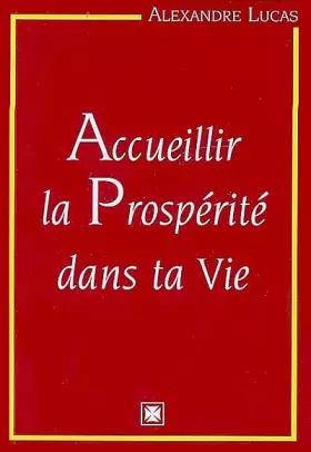 Couverture du produit · Accueillir la prospérité dans ta vie