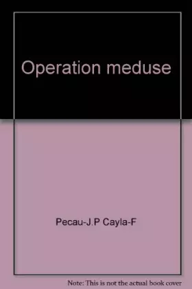Couverture du produit · Operation meduse