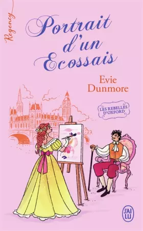 Couverture du produit · Regency - Les rebelles d'Oxford: Portrait d'un Écossais (3)