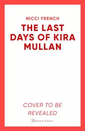 Couverture du produit · The Last Days of Kira Mullan