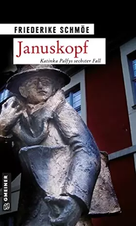 Couverture du produit · Januskopf. Katinka Palfys sechster Fall