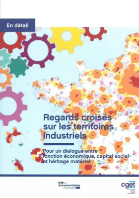 Couverture du produit · Regards croisés sur les territoires industriels