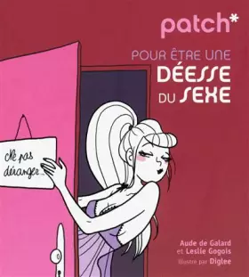 Couverture du produit · PATCH POUR ETRE UNE DEESSE DU