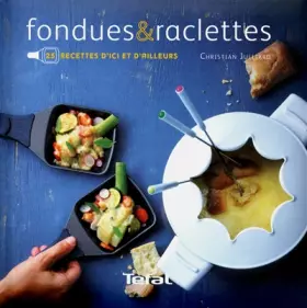 Couverture du produit · Fondues & raclettes