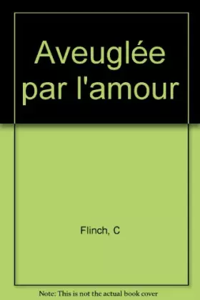 Couverture du produit · Aveuglée par l'amour