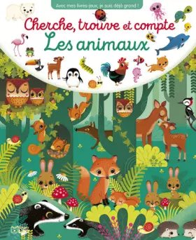 Couverture du produit · Avec mes livres jeux, je suis déjà grand ! : Cherche, trouve et compte: Les animaux - Dès 3 ans