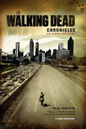 Couverture du produit · The walking dead chronicles (Los Muertos Vivientes (The Walking Dead Cómic))