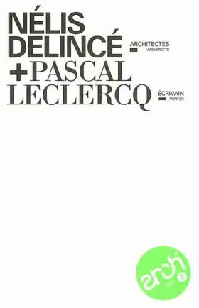 Couverture du produit · Nelis Delince + Pascal Leclercq