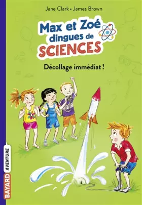 Couverture du produit · Les carnets de sciences de Max et Zoé, Tome 03: Décollage immédiat !