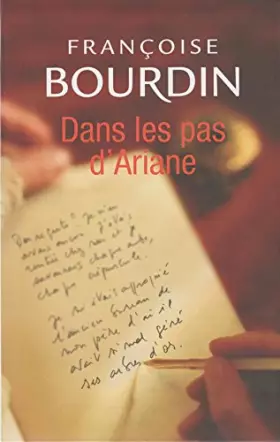 Dans les pas d'Ariane - Bourdin Françoise