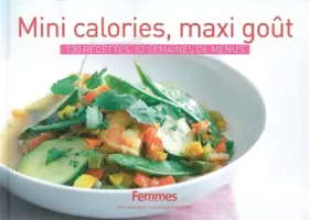 Couverture du produit · Mini calories, maxi gout: 730 recettes, 52 semaines de menu