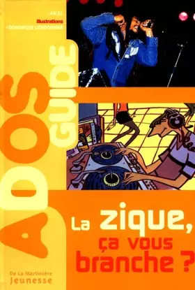 Couverture du produit · La zique, ça vous branche ?