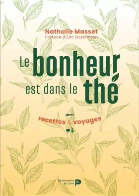 Couverture du produit · Le bonheur est dans le the