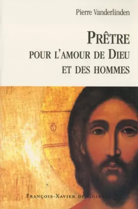 Couverture du produit · Prêtres pour l'amour de Dieu et des hommes