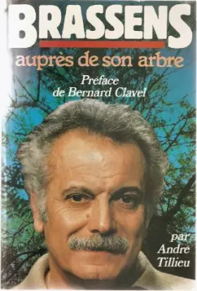 Couverture du produit · Brassens auprès de son arbre