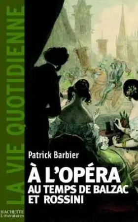 Couverture du produit · À l'opéra au temps de Balzac et Rossini