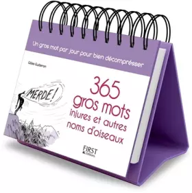 Couverture du produit · 365 gros mots, injures et autres noms d'oiseaux
