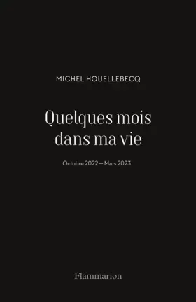 Couverture du produit · Quelques mois dans ma vie: Octobre 2022 - Mars 2023