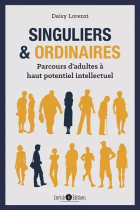 Couverture du produit · Singuliers et ordinaires: Parcours d'adultes à haut potentiel intellectuel