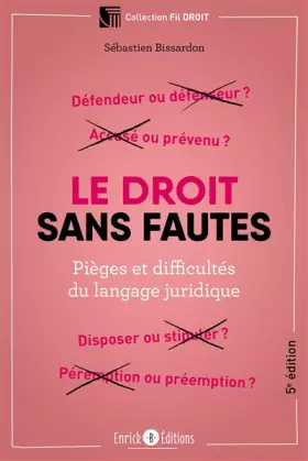 Le droit sans fautes -  Sebastien Bissardon
