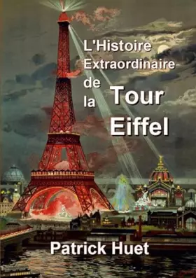 Couverture du produit · L'histoire extraordinaire de la Tour Eiffel