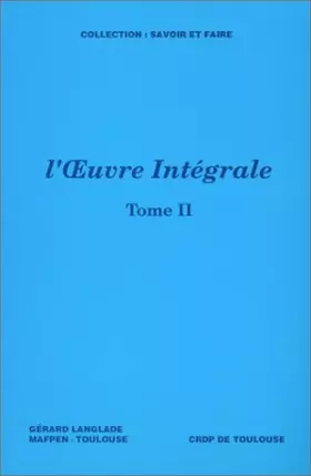 Couverture du produit · L'Oeuvre intégrale, tome II