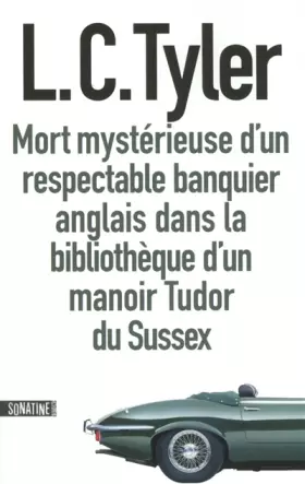 Couverture du produit · Mort mystérieuse d'un respectable banquier anglais dans un manoir Tudor du Sussex