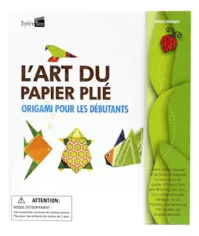 Couverture du produit · L'Art du Papier Plie: Origami Pour Les Debutants (Boites Amusantes) (French Edition)