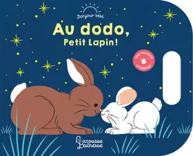 Couverture du produit · Au dodo, Petit Lapin !