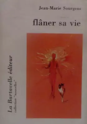 Couverture du produit · Flaner sa vie