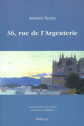 Couverture du produit · 36, rue de l'Argenterie
