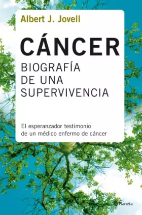 Couverture du produit · Cáncer: biografía de una supervivencia
