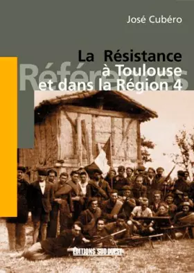 Couverture du produit · Resistance A Toulouse Et Dans Region 4