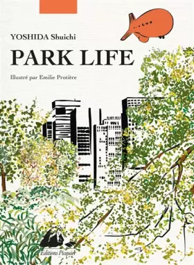Couverture du produit · Park life: Edition illustrée