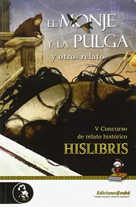 Couverture du produit · El Monje Y La Pulga Y Otros Relatos (RELATOS HISTORICOS Y MITOLOGICOS)
