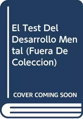 Couverture du produit · El test del desarrollo mental (Fuera De Coleccion)