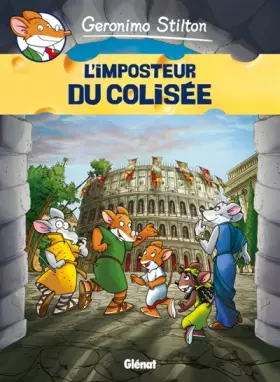 Couverture du produit · Geronimo Stilton - Tome 02: L'Imposteur du Colisée
