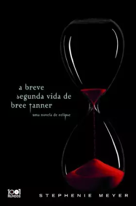 Couverture du produit · A Breve Segunda Vida de Bree Tanner (Portuguese)