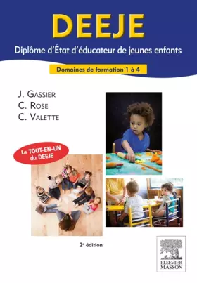 Couverture du produit · DEEJE. Diplôme d'État d'éducateur de jeunes enfants: Domaines de formation 1 à 4