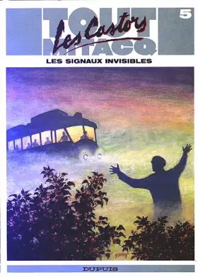 Couverture du produit · Tout MiTacq - tome 5 - LES SIGNAUX INVISIBLES