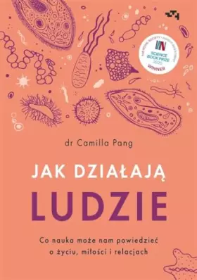 Couverture du produit · Jak dzialaja ludzie. Co nauka moze nam powiedziec o zyciu, milosci i relacjach