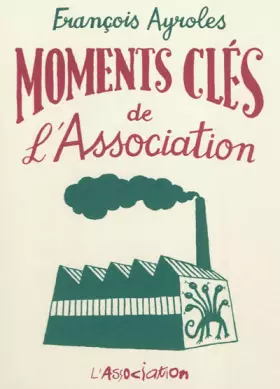Couverture du produit · Moments clés de l'Association