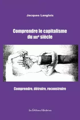 Couverture du produit · Comprendre le capitalisme du XXIe siècle