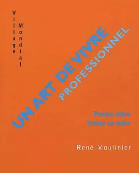 Couverture du produit · Un art de vivre professionnel : Prenez votre temps en main