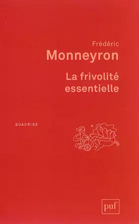 Couverture du produit · La frivolité essentielle