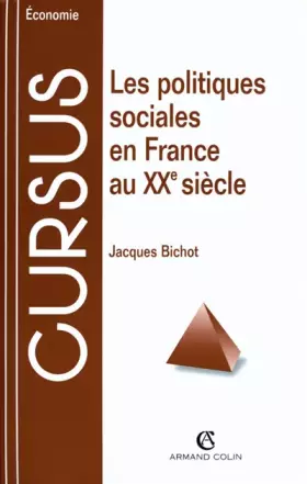 Couverture du produit · Les politiques sociales en France au xxe siecle