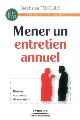 Couverture du produit · Mener un entretien annuel : Revélez vos talents de manager !