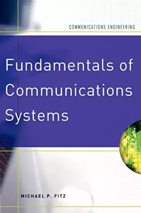 Couverture du produit · Fundamentals of Communications Systems (Communications Engineering (Hardcover))