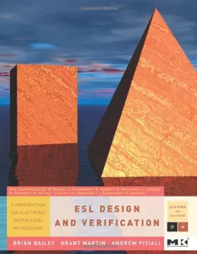 Couverture du produit · ESL Design and Verification: A Prescription for Electronic System Level Methodology (Systems on Silicon)
