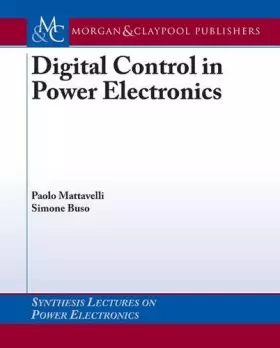 Couverture du produit · Digital Control in Power Electronics (Synthesis Lectures on Power Electronics, 2)